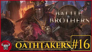 The Oathbringers - Battle Brothers: Of Flesh and Faith DLC - #16