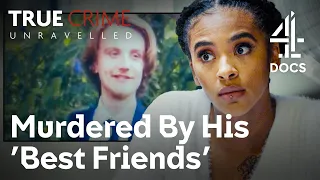 Killed By His Friends For Selling Weed | True Crime: Unravelled | Channel 4