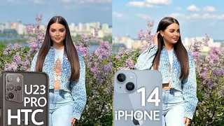 HTC U23 Pro VS iPhone 14 Camera Test