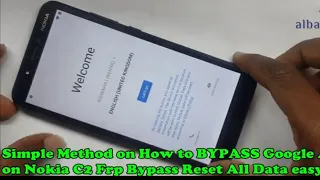 Simple Method on How to BYPASS Google Account on Nokia C2 Frp Bypass Reset All Data easy!!
