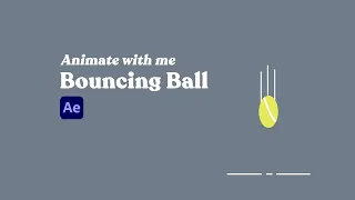 Animate with me | Bouncing ball in after effects