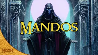 Mandos, Doomsman of the Valar | Tolkien Explained