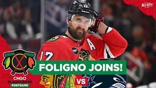 Nick Foligno Joins to Recap Chicago Blackhawks Loss vs Canucks | CHGO Blackhawks Postgame