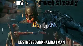 How Rocksteady DESTROYED Arkham Batman in Kill The Arkham Verse