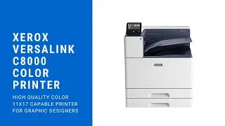 Xerox VersaLink C8000 Color Printer Overview