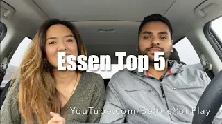 Essen Top 5 Most Anticipated