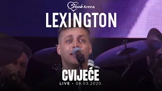 Lexington - Cvijece - LIVE - (08.03.2020 Stark Arena)