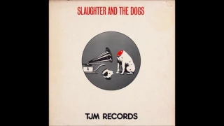 Slaughter And The Dogs - Edgar Allan Poe - 1976/'79