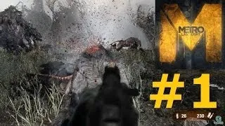 Metro last light gameplay walkthrough part 1 English