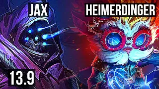 JAX vs HEIMERDINGER (TOP) | 73% winrate, 6 solo kills | KR Master | 13.9