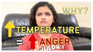 Does HOT WEATHER make you more ANGRY? | Is there a link between HIGH TEMPERATURE & AGGRESSION? | WLB