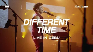 Different Time (Live in Cebu) - The Juans