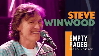 Steve Winwood - Empty Pages (PBS Soundstage 2005)