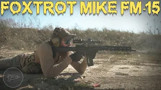 I Promise This Isn't Just Another AR Video: Foxtrot Mike FM-15! [Review]