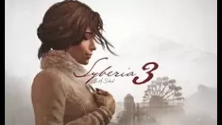 Syberia 3 На Русском 🌹 Часть 4 🌹 Часовщик