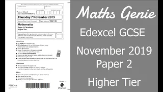 Edexcel GCSE Maths November 2019 2H Exam Paper Walkthrough