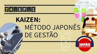 Kaizen: Método Japonês de Gestão – T4E1 Japão sem Escalas
