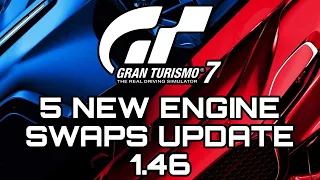 Gran Turismo 7 | 5 NEW Engine Swaps Update 1.46