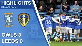 Sheffield Wednesday 3 Leeds United 0 | Extended highlights | 2017/18