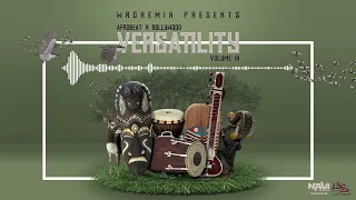 WRO - Versatility Vol.3 - NAViTheRemixer [AFROBEAT X BOLLYWOOD]