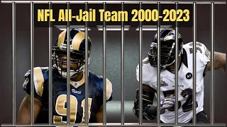 The NFL All-Jail Team - Defense Edition (2000-2023)