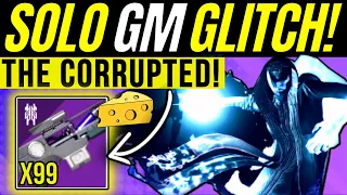 New SOLO Grandmaster Farm GLITCH! The CORRUPTED Nightfall Boss CHEESE, Fast Easy Exploit! Destiny 2