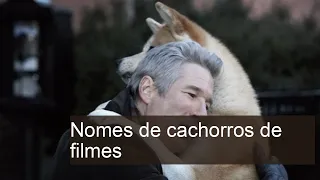 Nomes de cachorros de filmes - lista completa