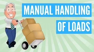 Manual Handling of Loads