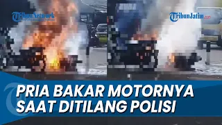 KONYOL, Pria Ini Bakar Motornya Sendiri Gegara Tak Terima Ditilang Polisi