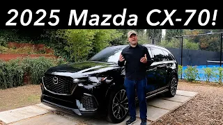 A Close Look at the 2025 Mazda CX-70!!! An All New, Two-Row, Large SUV