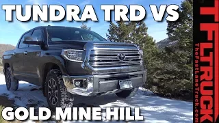 Redo! 2018 Toyota Tundra TRD vs a Snowy Gold Mine Hill Off-Road Review