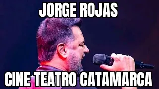 JORGE ROJAS | Sin Palabras | En vivo Cine Teatro Catamarca 11/05/2024 #JorgeRojas #folklore