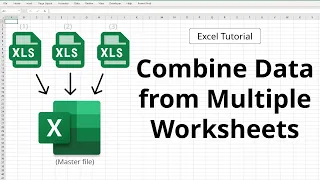 Combine Data from Multiple worksheets into ONE sheets | Excel Tutorial