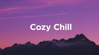 Cozy Chill 🌅 Romatic Chillout Tracks for Beautiful Sunsets