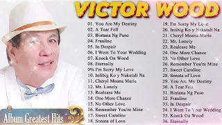 Victor Wood Greatest Hits Full Album 2024💚Victor Wood Medley Songs💚Tagalog Love Songs 💚 #victorwood