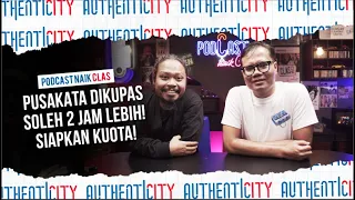 SETELAH 5 TAHUN, CERITA LENGKAP PAYUNG TEDUH DARI IS PUSAKATA - PODCAST NAIK CLAS