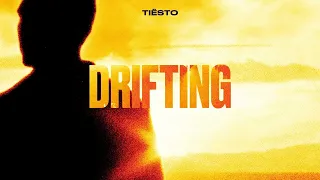 Tiësto - Drifting (Extended Mix)