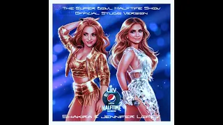 Shakira & Jennifer Lopez | The Super Bowl Halftime Show 2020 [Official Studio Version]