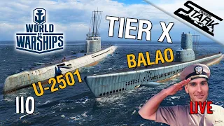 World Of Warships - 110.Rész (10-es Tengeralattjárók U-2501 & Balao⚓) - Stark LIVE