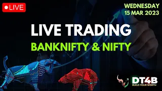 15 MARCH Live Banknifty Trading | Live Nifty Trading | Live Intraday Trading with DT4B