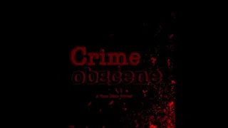 Crime Obscene EO5 -  The Unexplained of Tom Brown