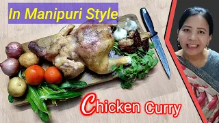 Chicken Curry Manipuri Style | Yen Thongba | SIMPLE CHICKEN CURRY | CHICKEN GRAVY | Meitei yen | Yen