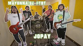 Jopay (Live) - Mayonnaise #TBT