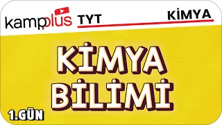 Kimya Bilimi - TYT Kimya 1.Gün | #kampplus #YKS2024