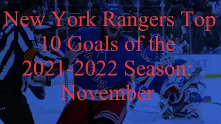 New York Rangers Top 10 Goals of the 2021-2022 Season: November