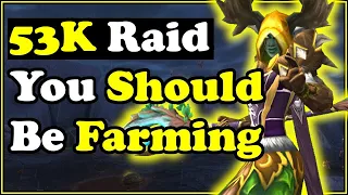 53k Raid You Should Be Farming! In WoW Dragonflight