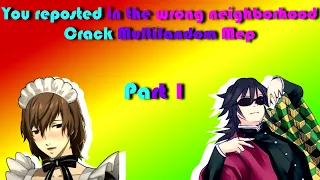You Reposted in the Wrong Neighborhood Crack Multifandom Mep Complete (8/8) (8/8 Done)