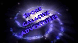 Spore Galactic Adventures #1 Это Эволюция детка