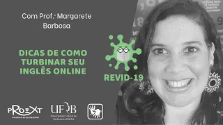 #REVID19 - Dicas de Como Turbinar Seu Inglês Online