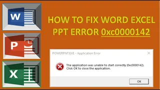 MS Office error 0xc0000142 solution | This Application was unable to start correctly | Error 142